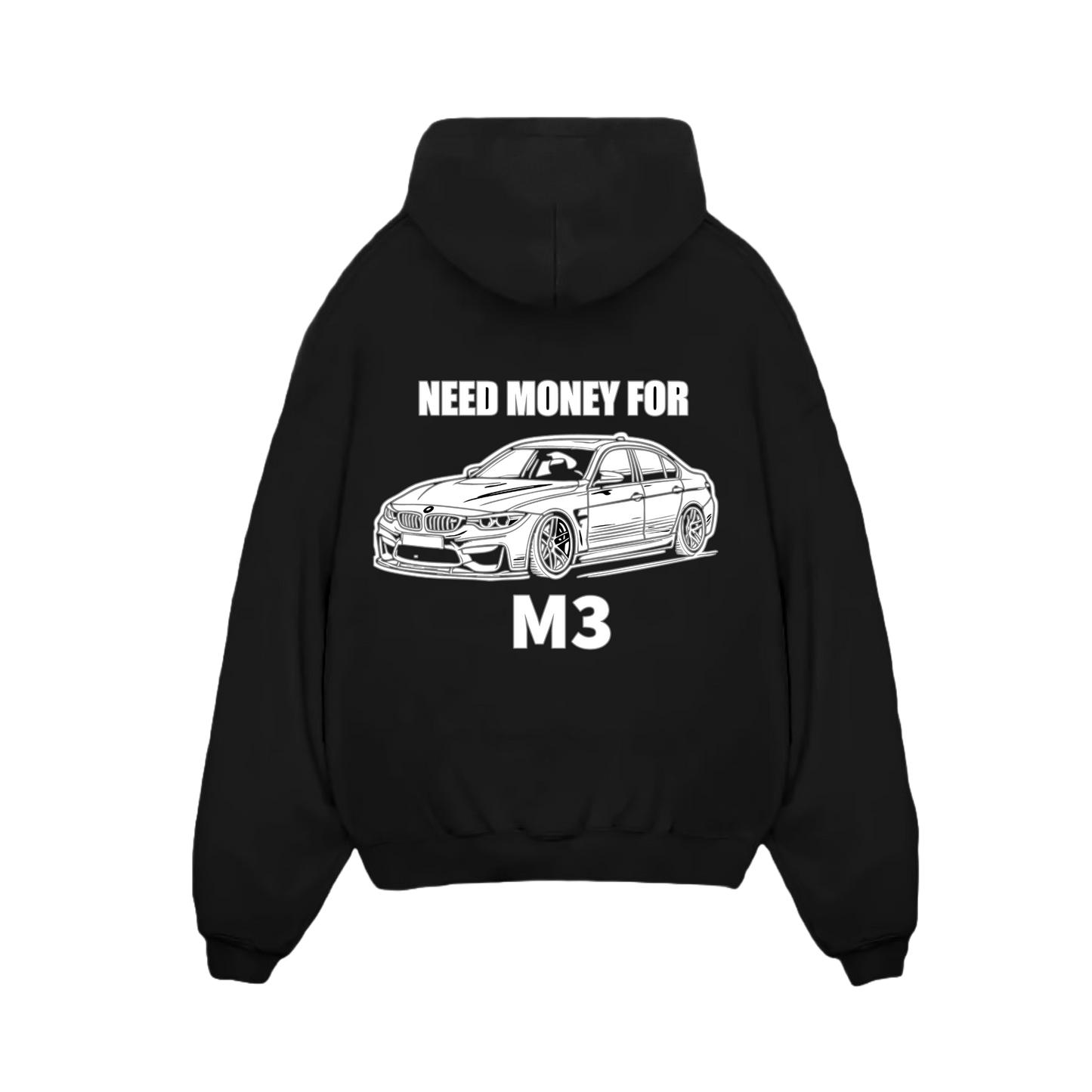 Need Money for M3 (Hoodie)